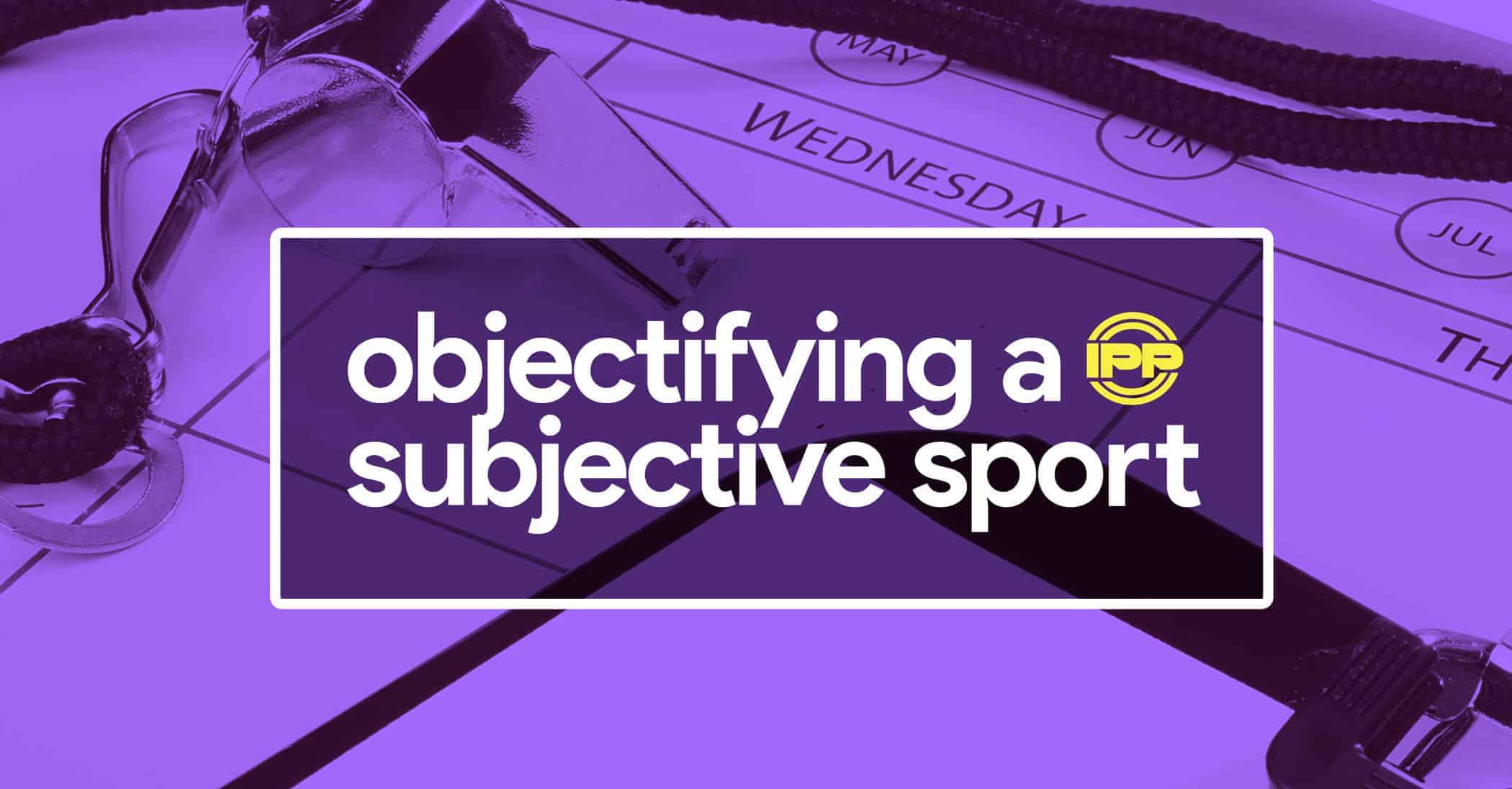 Objectifying A Subjective Sport Blog Title