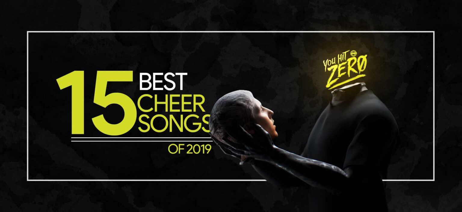 15 Best Cheer Songs of 2019 (so far) - YouHitZero