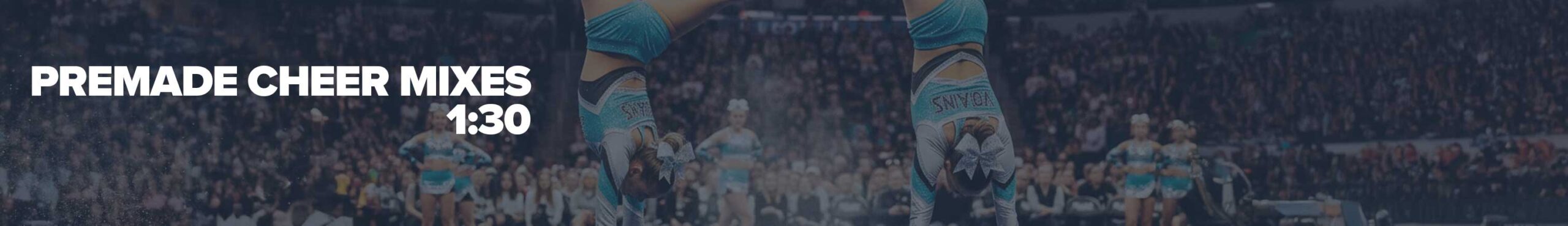 premade cheer mixes 130 banner