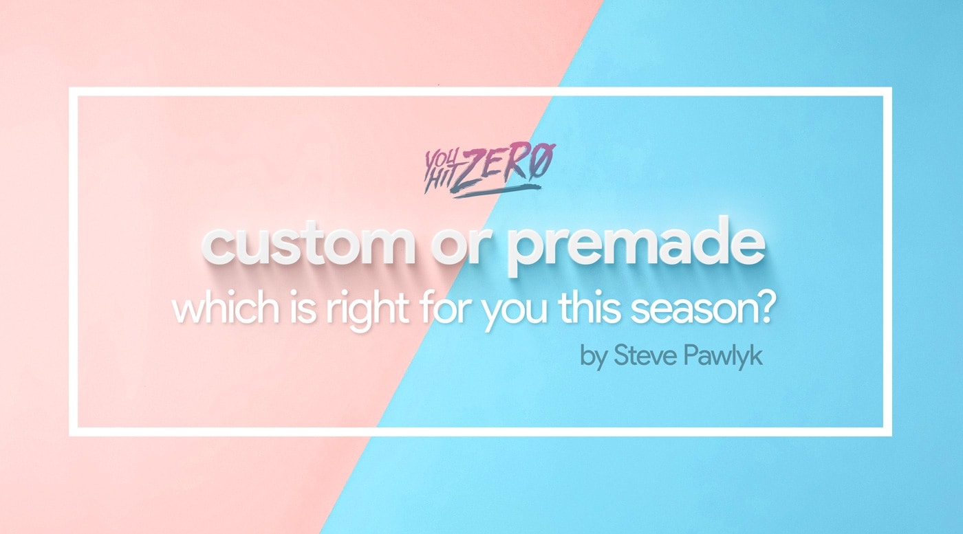 custom or premade you hit zero ipp music blog