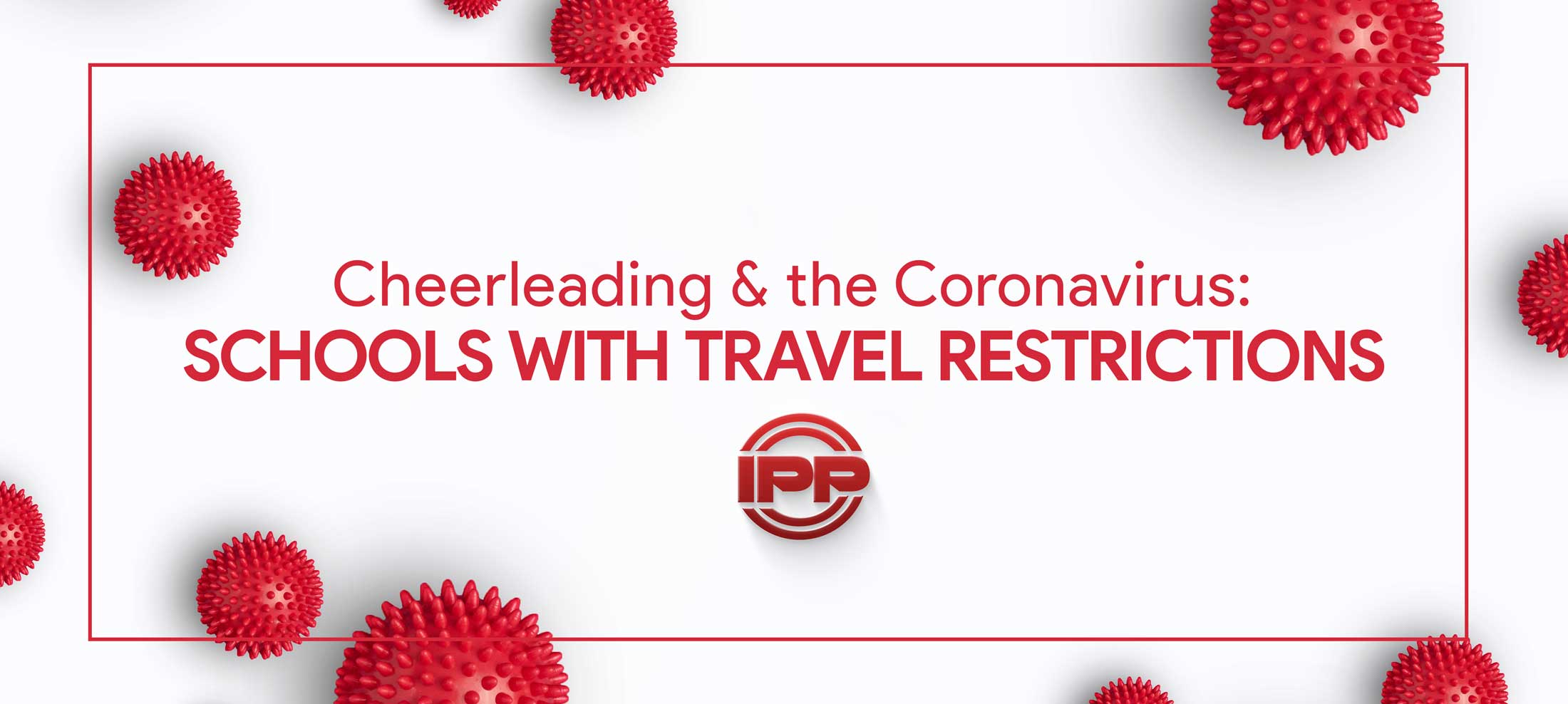 cheerleading and the coronavirus schools with travel restrictions