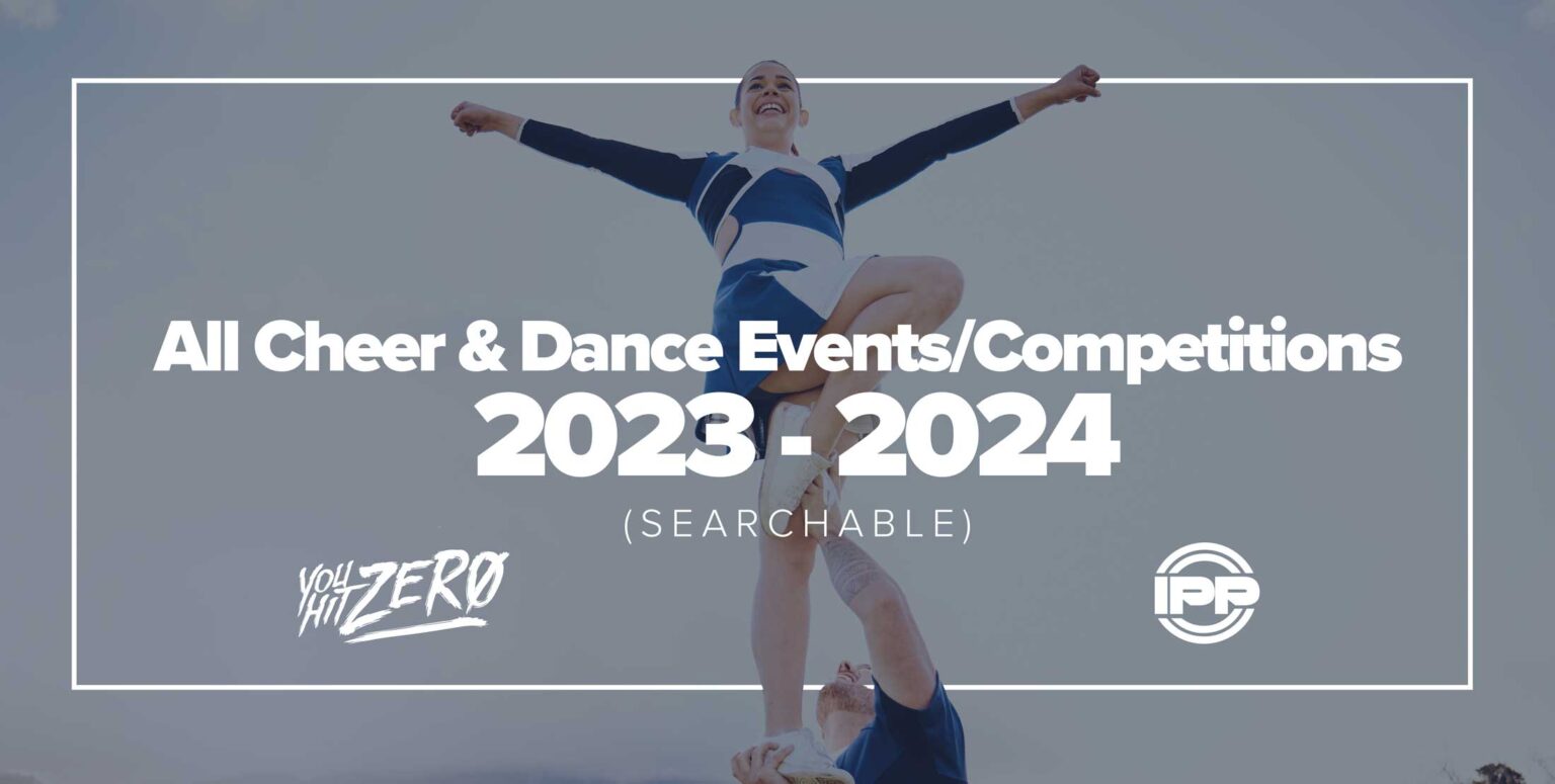 All Cheer & Dance Events/Competitions 2023-2024 (Searchable) - 2023