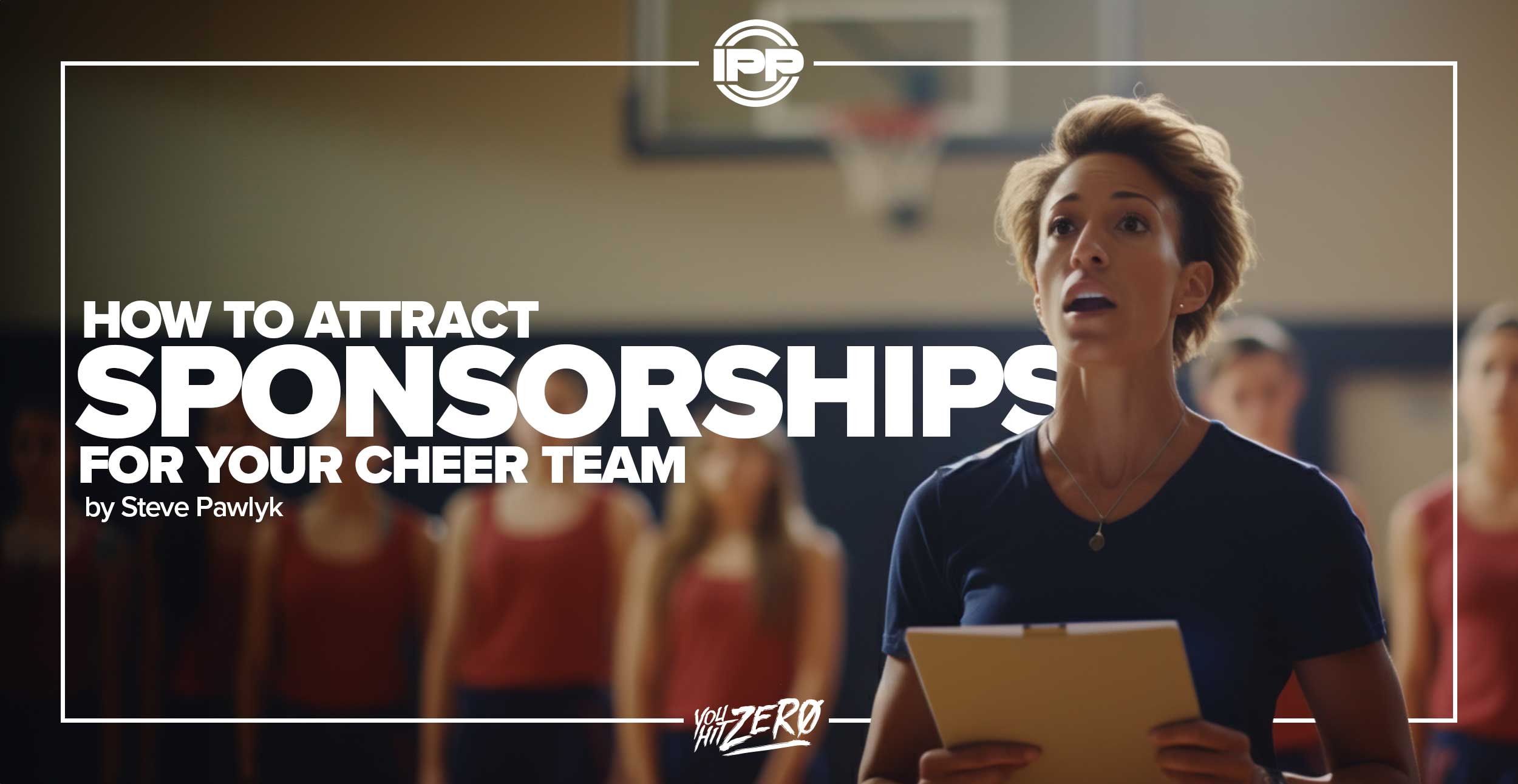 How to Attract Sponsorships for Your Cheer Team