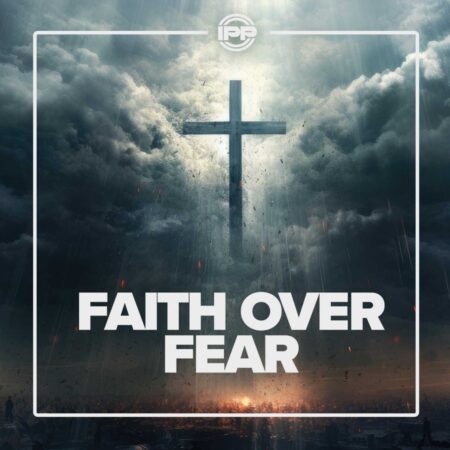 IPP ARTWORK Faith Over Fear 1