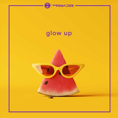 PREMADE MIX ARTWORK Glow Up