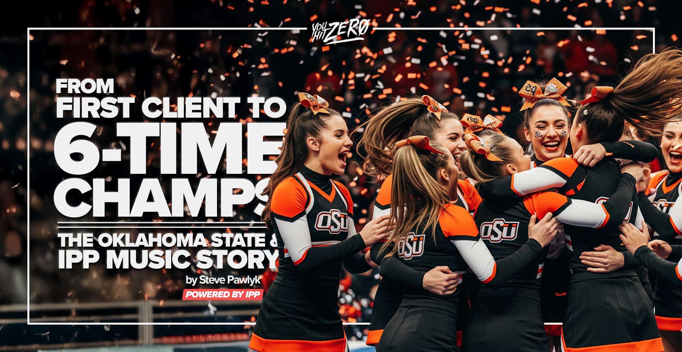 From First Client to Six Time Champions The Oklahoma State IPP Music Story 1