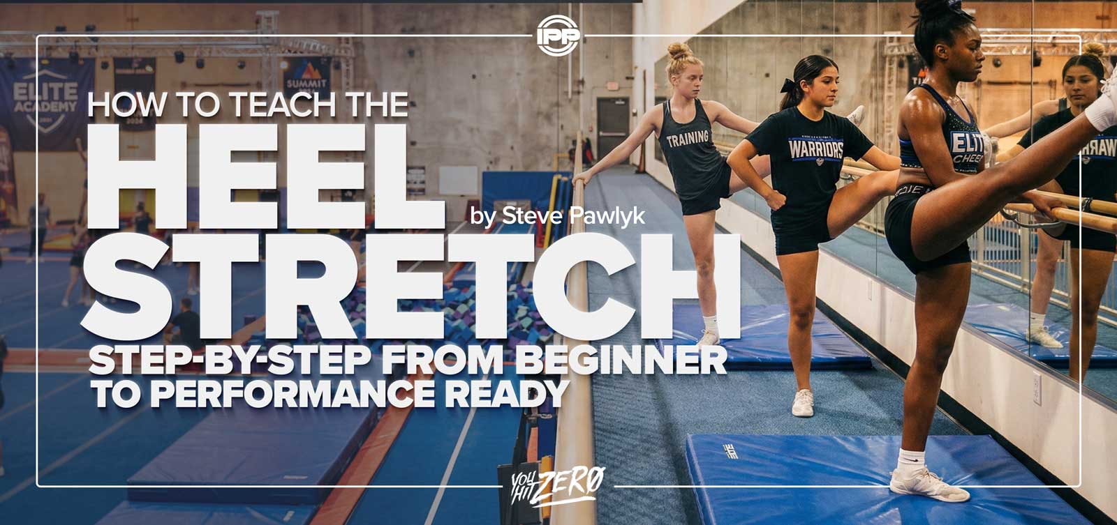 How to Teach the Heel Stretch Step by Step From Beginner to Performance Ready
