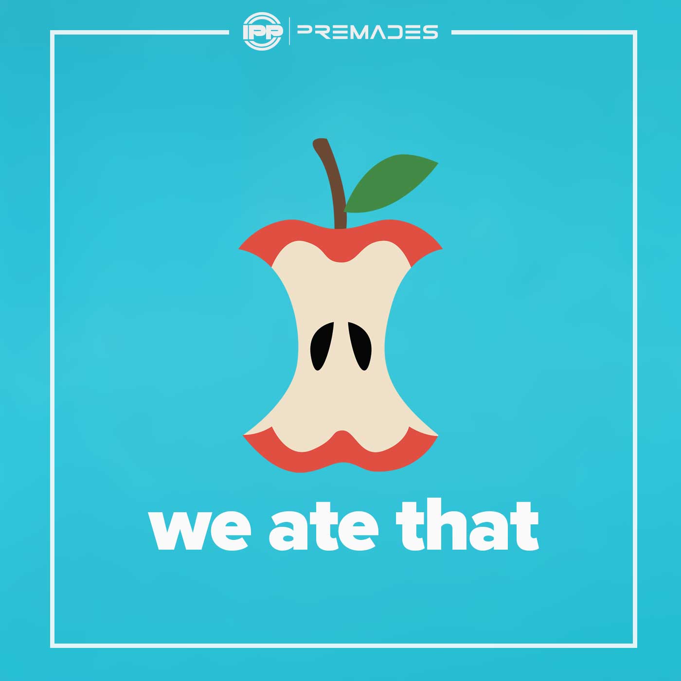 WE ATE THAT PREMADE CHEER MUSIC MIX